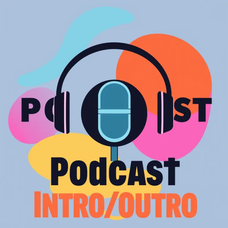 Podcast Intro/Outro
